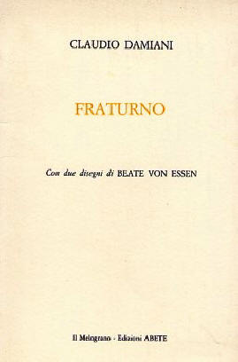 Fraturno - Claudio Damiani - Abete Editore